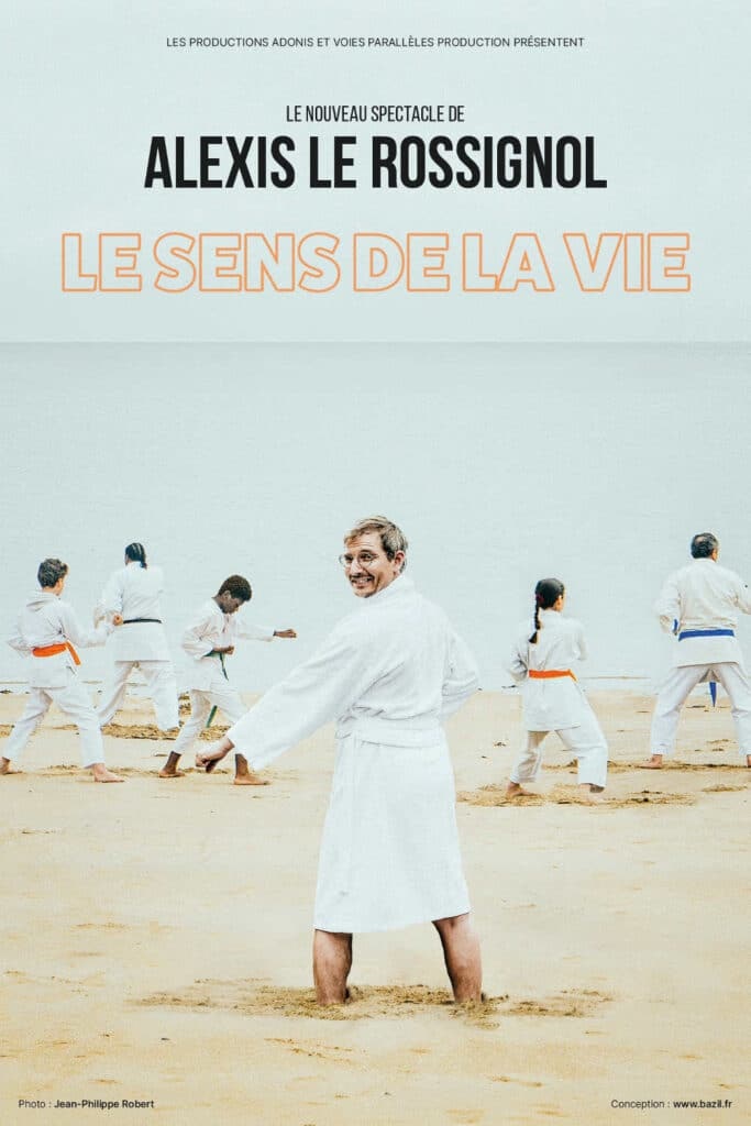 Alexis le Rossignol | Le sens de la vie