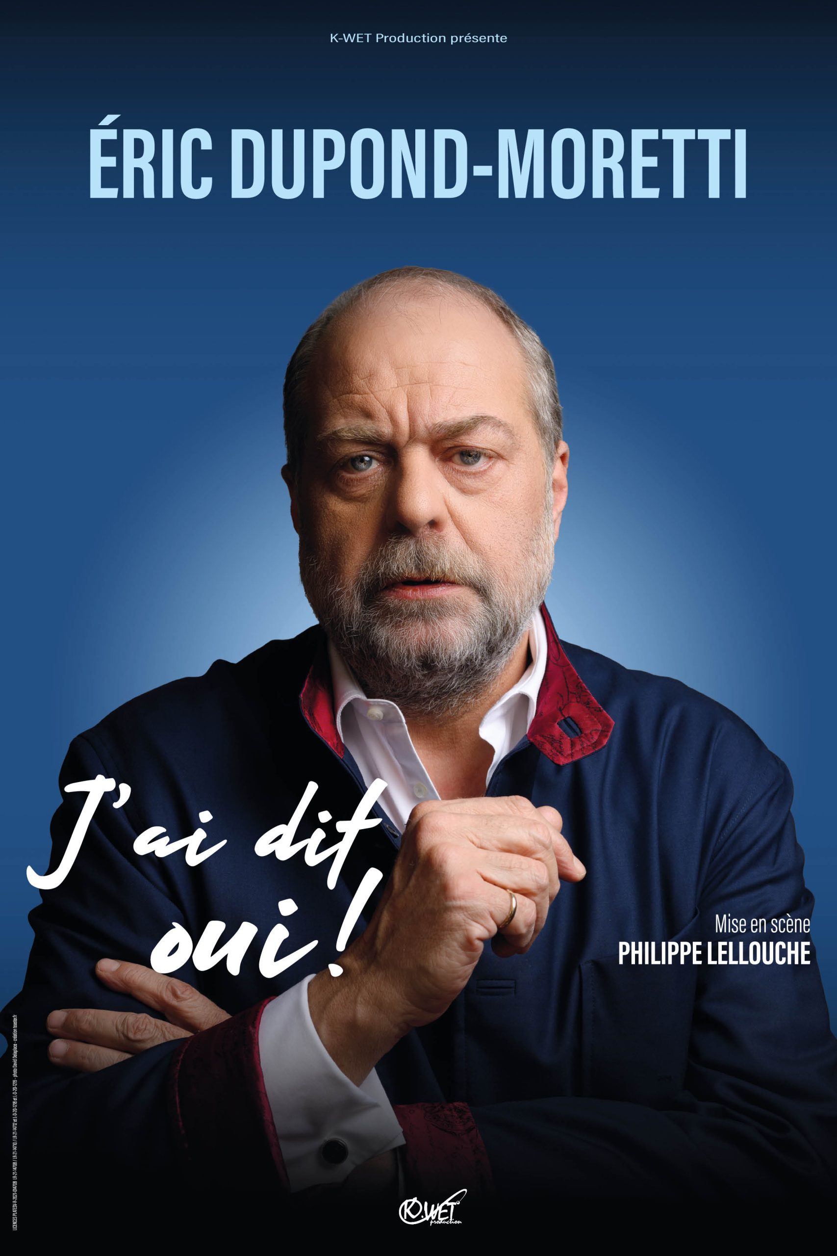 Éric Dupond-Moretti | J’ai dit oui !